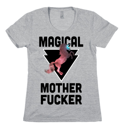 Magical Mother F***er Womens T-Shirt