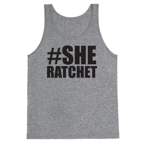 She Ratchet Tank Top