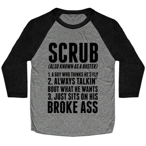 No Scrubs Baseball Tee