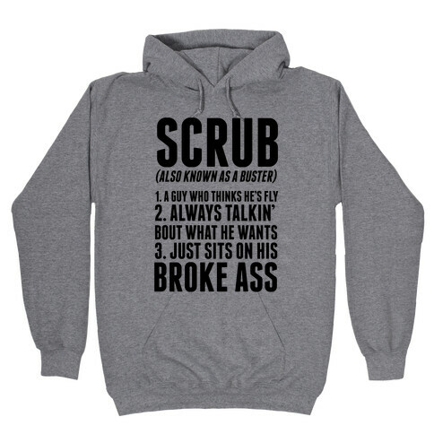 No Scrubs Hooded Sweatshirt