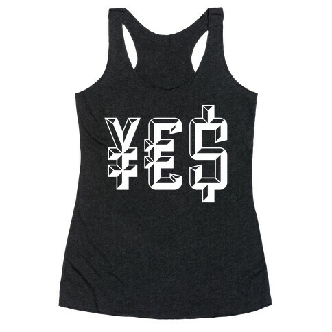 Yes Money Racerback Tank Top