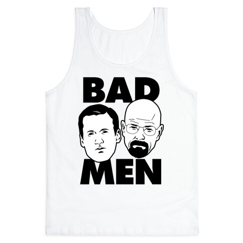 Bad Men Tank Top