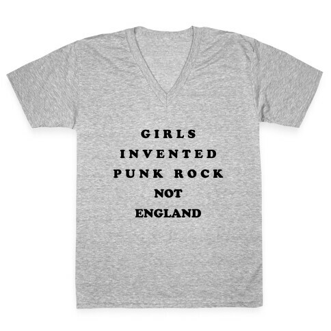 Girls Invented Punk Rock V-Neck Tee Shirt
