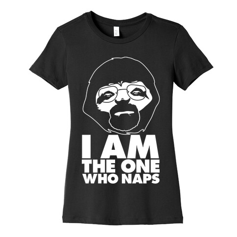 Walter Sloth is The One Who Naps Womens T-Shirt