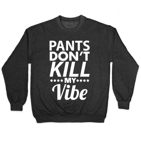 Pants Vibe Pullover