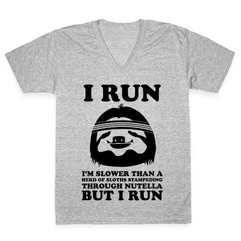 I Run Slower Than A Herd Of Sloths V-Neck Tee Shirt