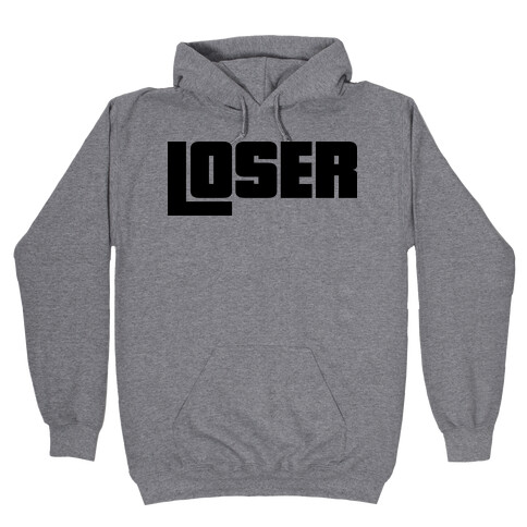 Loser Hooded Sweatshirt