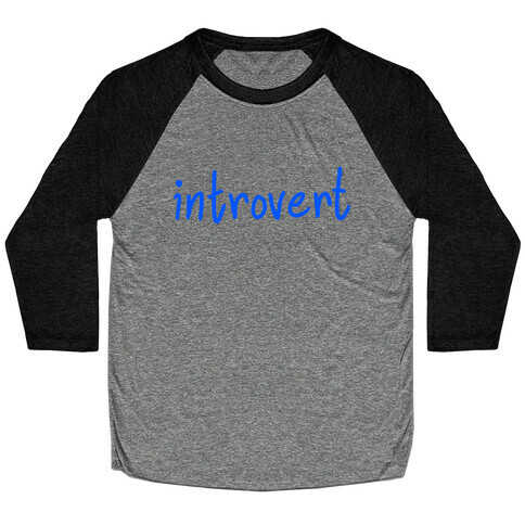 Introvert Baseball Tee