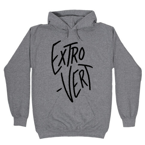 Extrovert Hooded Sweatshirt