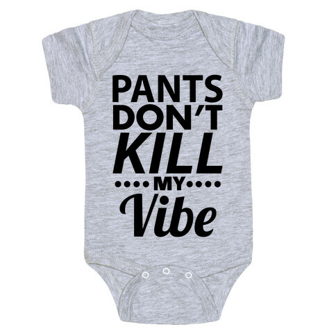 Pants Vibe. Baby One-Piece