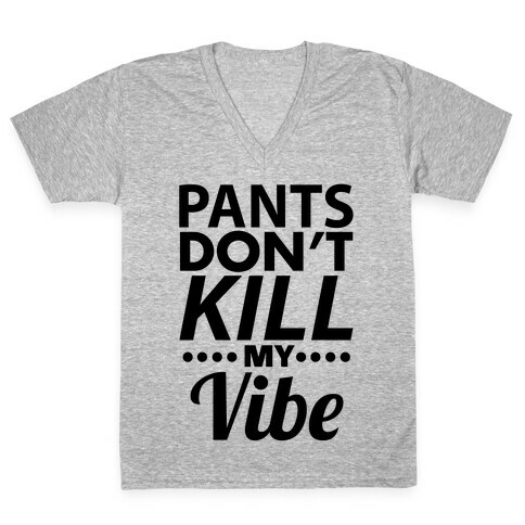 Pants Vibe. V-Neck Tee Shirt