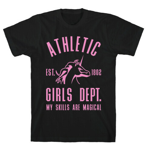 Athletic Girls Department My Skills Are Magical T-Shirt