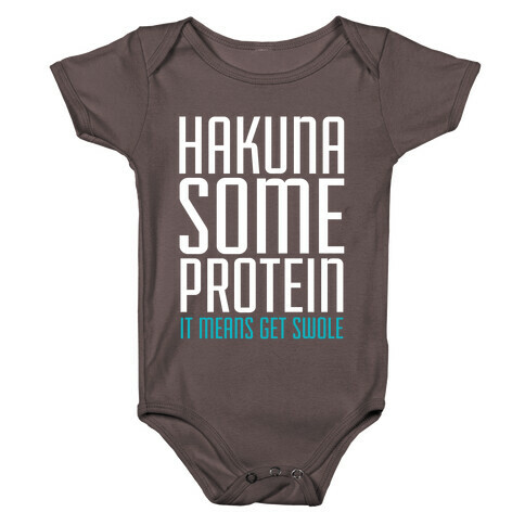 Hakuna Some Protein Baby One-Piece