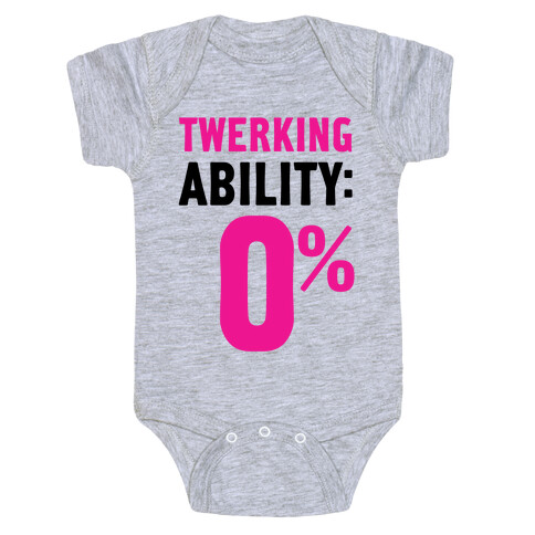 Twerking Ability Zero Percent Baby One-Piece