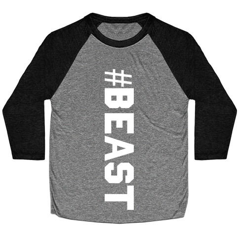 Hashtag Beast Baseball Tee