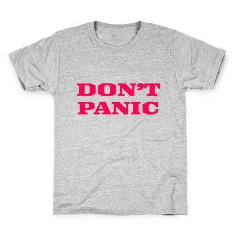 Don't Panic Kids T-Shirt