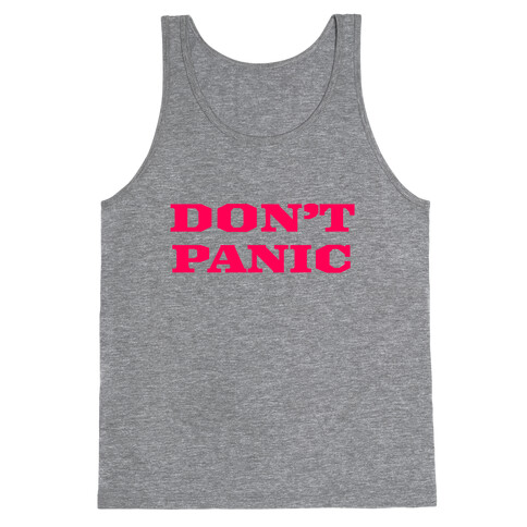 Don't Panic Tank Top