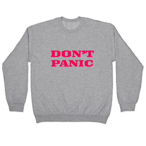 Don't Panic Pullover