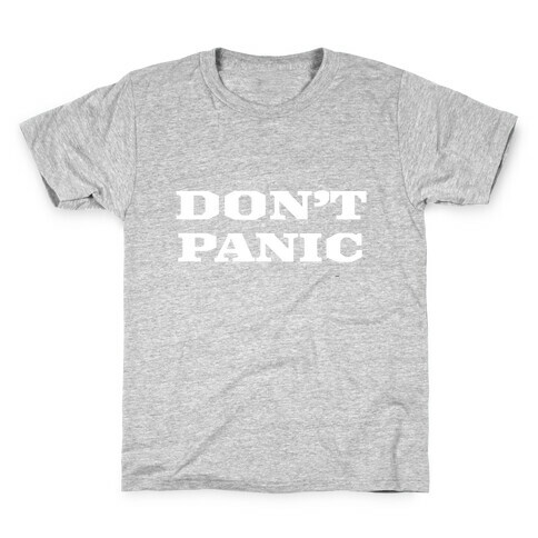 Don't Panic Kids T-Shirt