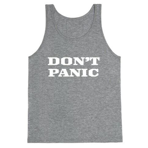 Don't Panic Tank Top