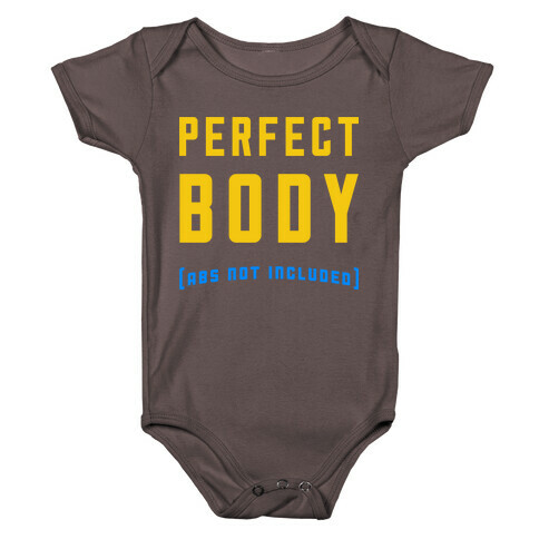 Perfect Body ( Abs not Included ) Baby One-Piece