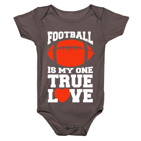 Football Is My One True Love Baby One-Piece