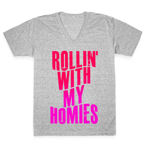 Rollin' With My Homies V-Neck Tee Shirt