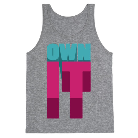 Own It Tank Top