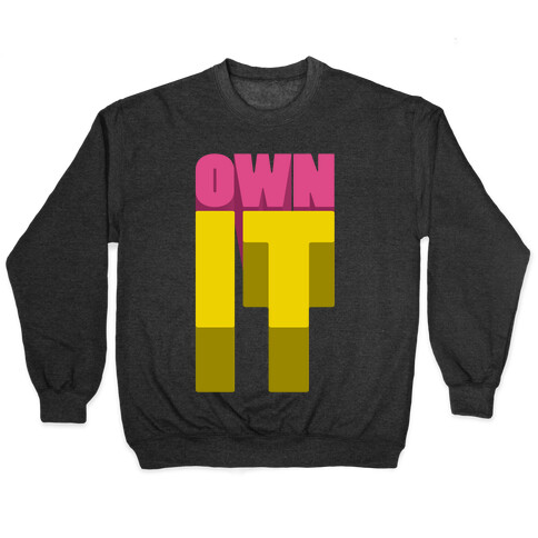 Own It Pullover