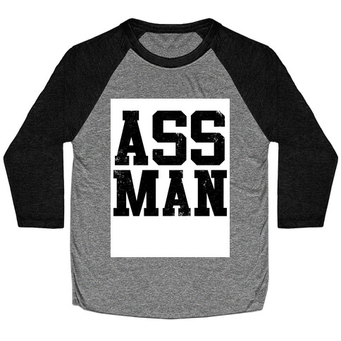 Ass Man Baseball Tee