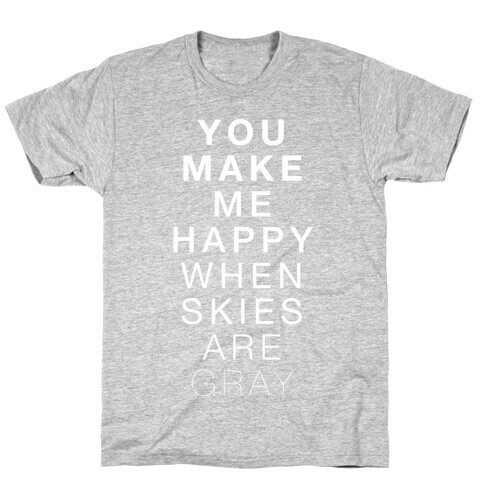 You Make Me Happy (SUNSHINE) T-Shirt