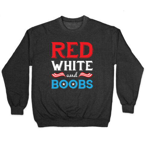 Red White And Boobs Pullover