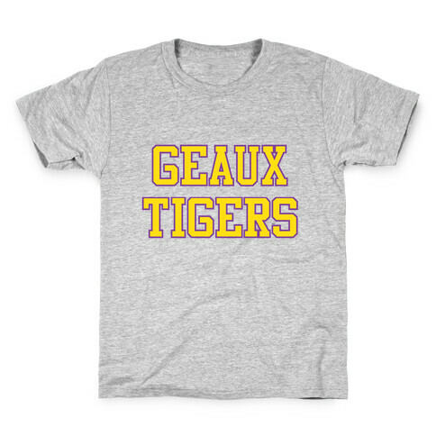 Geaux Tigers Kids T-Shirt
