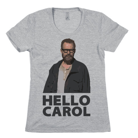 Hello Carol Womens T-Shirt