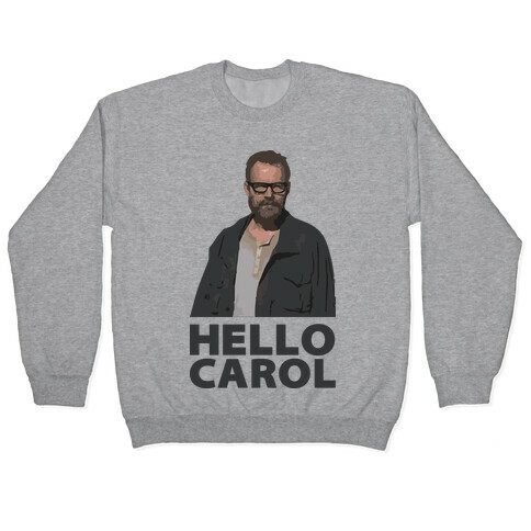 Hello Carol Pullover