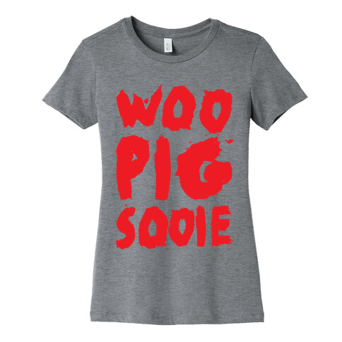 Woo Pig Sooie Womens T-Shirt