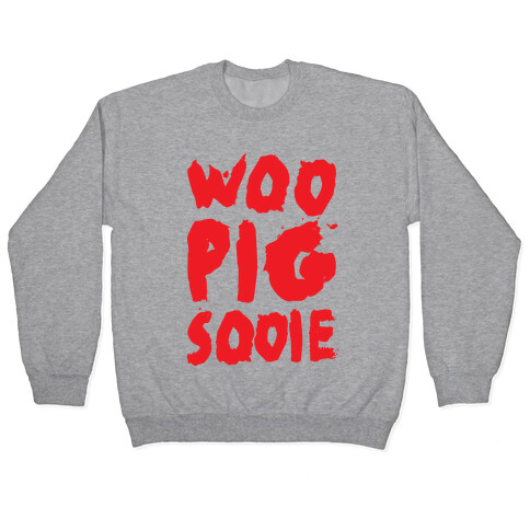 Woo Pig Sooie Pullover