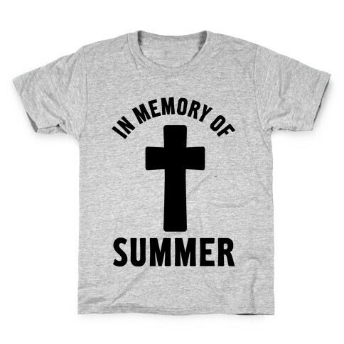 In Memory Of Summer Kids T-Shirt