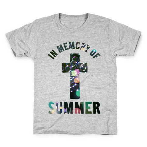 In Memory Of Summer Kids T-Shirt
