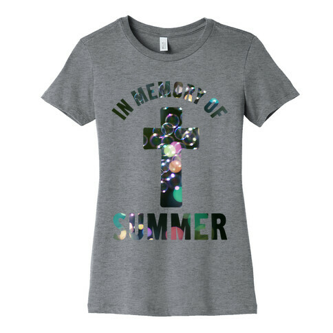 In Memory Of Summer Womens T-Shirt