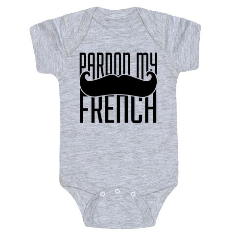 Pardon My French Baby One-Piece