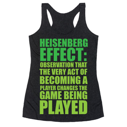 The Heisenberg Effect Racerback Tank Top
