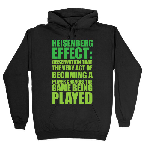 The Heisenberg Effect Hooded Sweatshirt