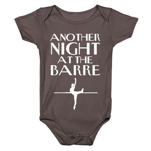 Another Night At The Barre Baby One-Piece