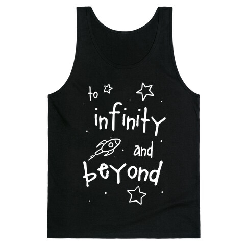 To Infinity... Tank Top