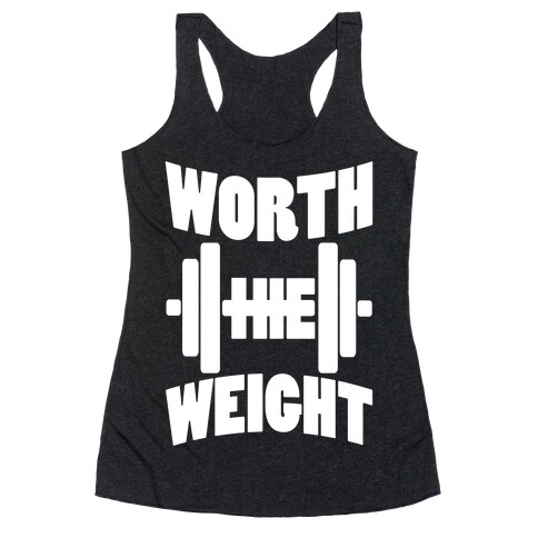 Worth The Weight Racerback Tank Top