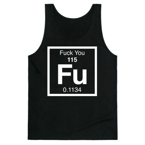 The Element Of F*** You Tank Top