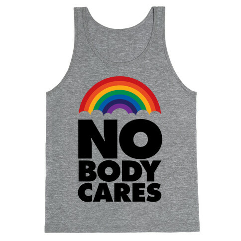 Nobody Cares Tank Top