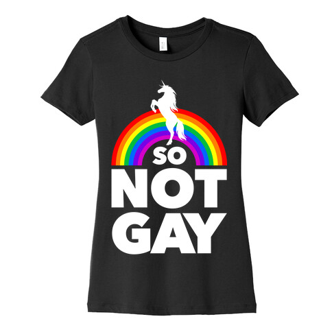 So Not Gay (Dark) Womens T-Shirt