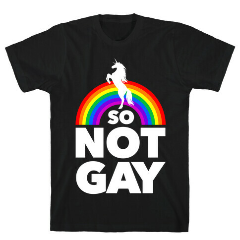 So Not Gay (Dark) T-Shirt
